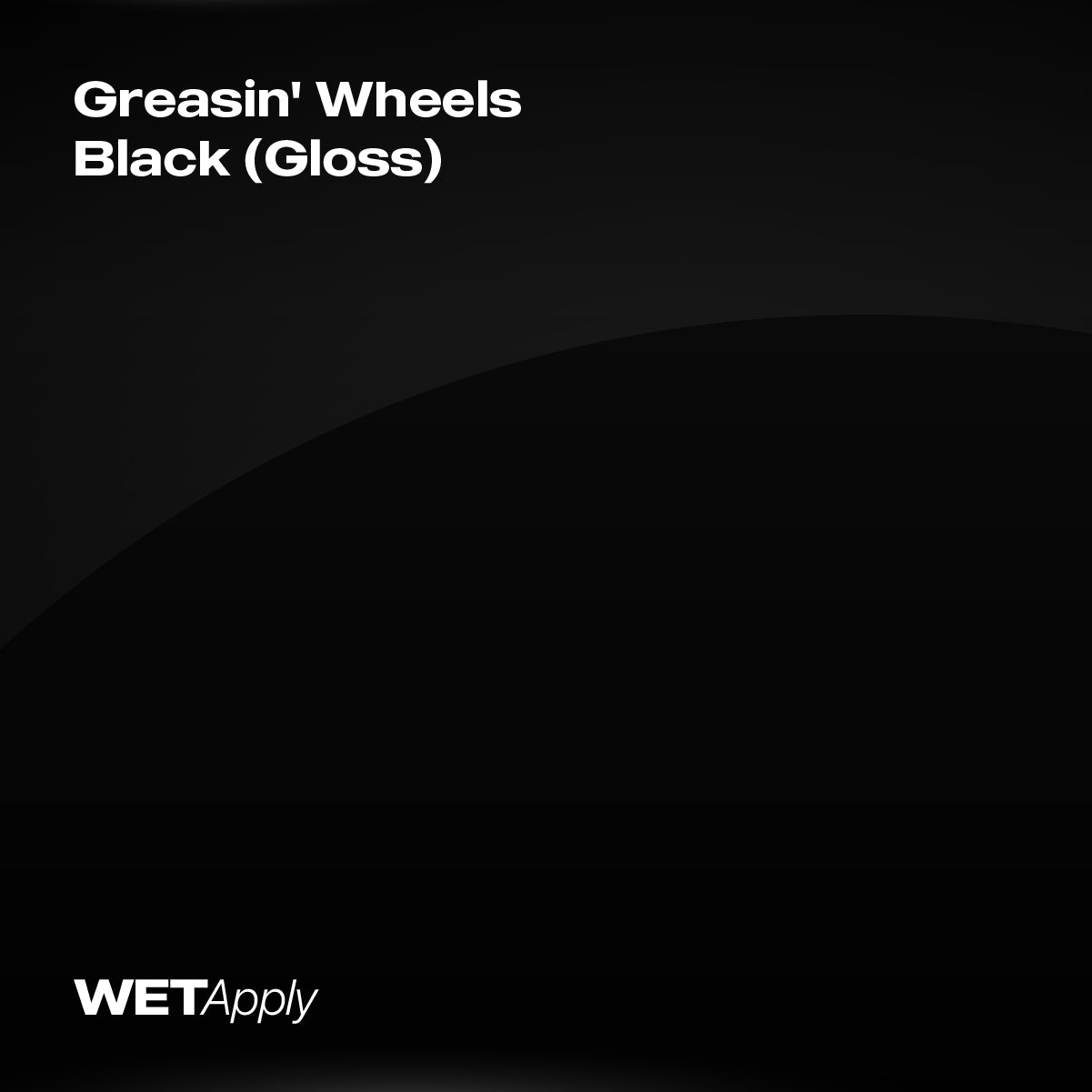 Greasin’ Wheels Black (Gloss) paint protection film installed on vehicle – premium automotive PPF