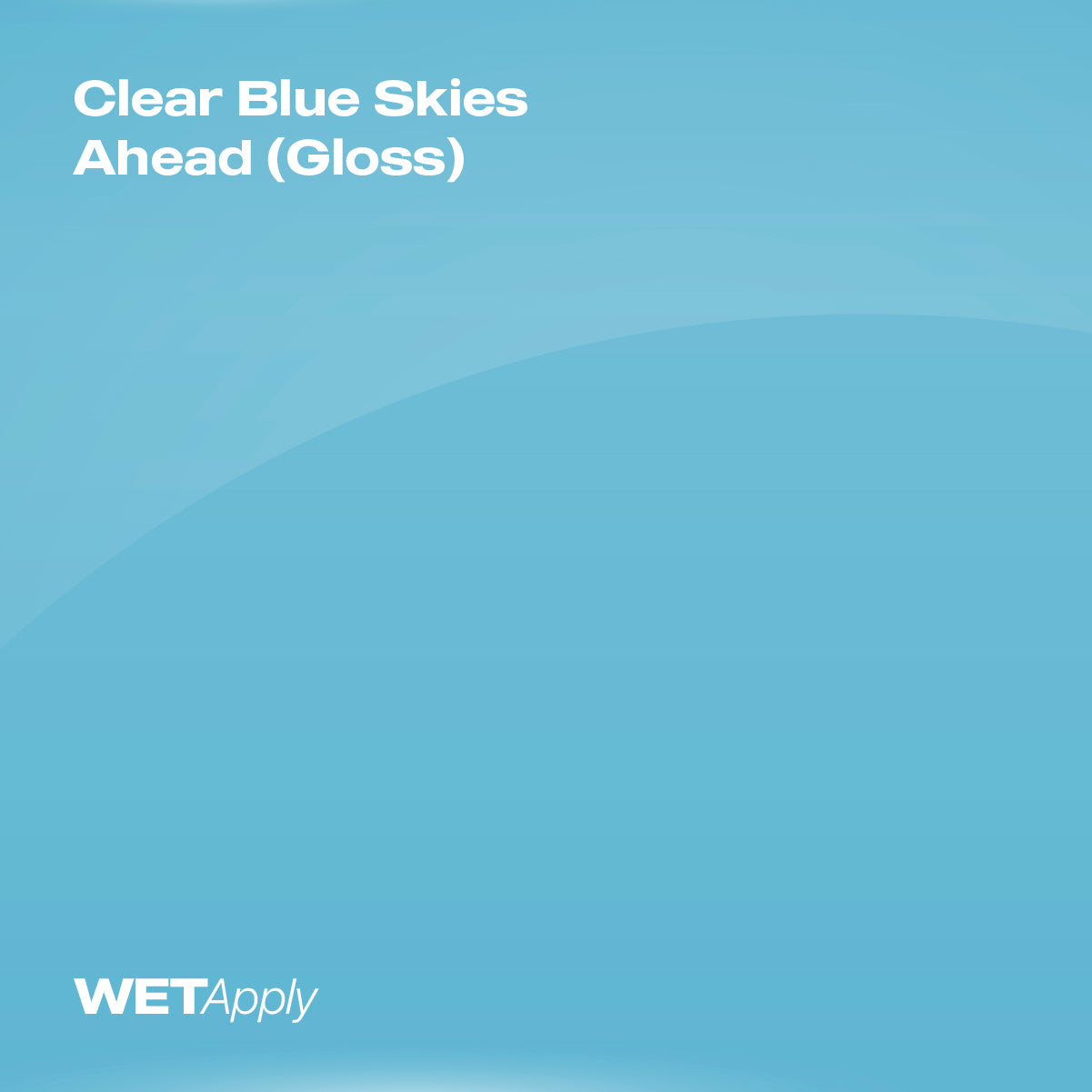 Clear Blue Skies Ahead (Gloss) paint protection film installed on vehicle – premium automotive PPF