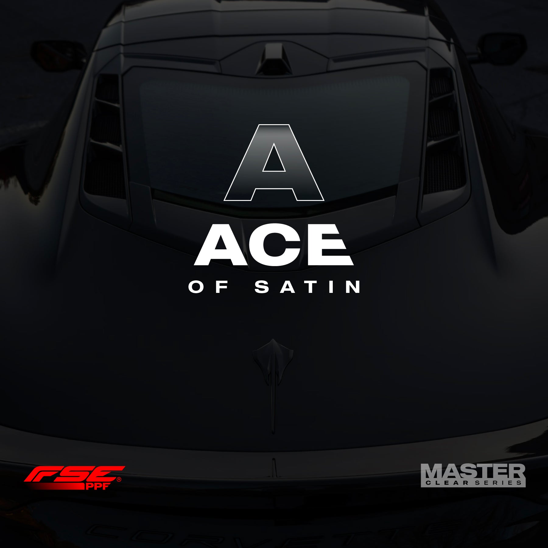 Ace of Satin paint protection film installed on vehicle – premium automotive PPF