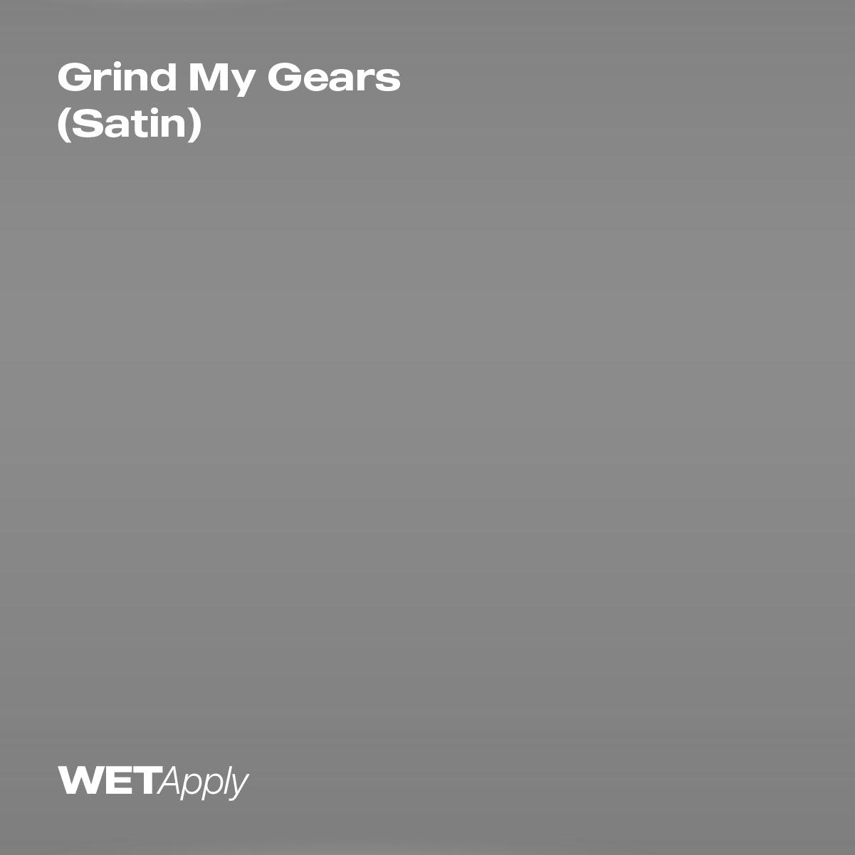 Grind My Gears Gray (Satin) paint protection film installed on vehicle – premium automotive PPF